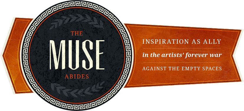 Inspiriation As Ally in the Artists' Forever War Against the Empty Spaces