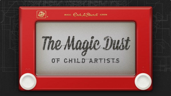 The Magic Dust of Child Artist