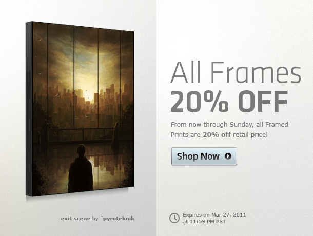 20% off All Frames! Try out deviantART's Framed Fine Art Prints